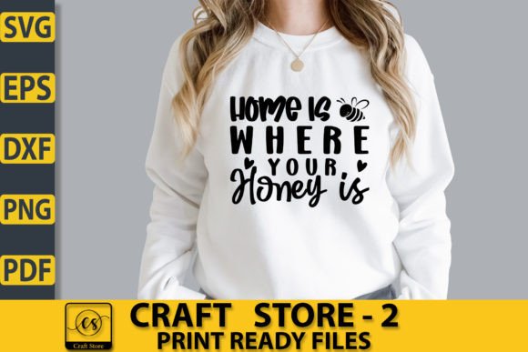 Download Home is Where Your Honey is SVG - Home is where your honey is svg Collection