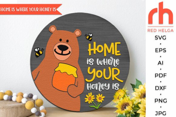 Download Home is Where Your Honey is SVG - Home is where your honey is svg Collection