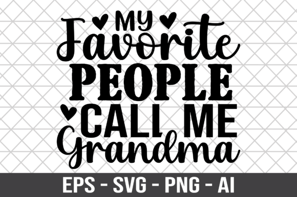 Download My Favorite People Call Me Grandma SVG - Grandma svg Collection