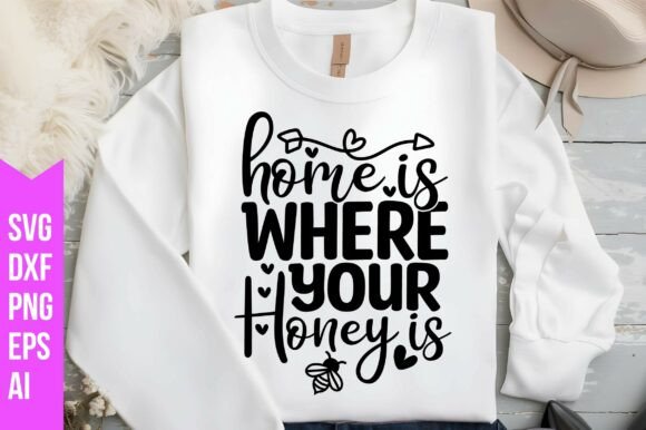 Download Home is Where Your Honey is Svg - Home is where your honey is svg Collection
